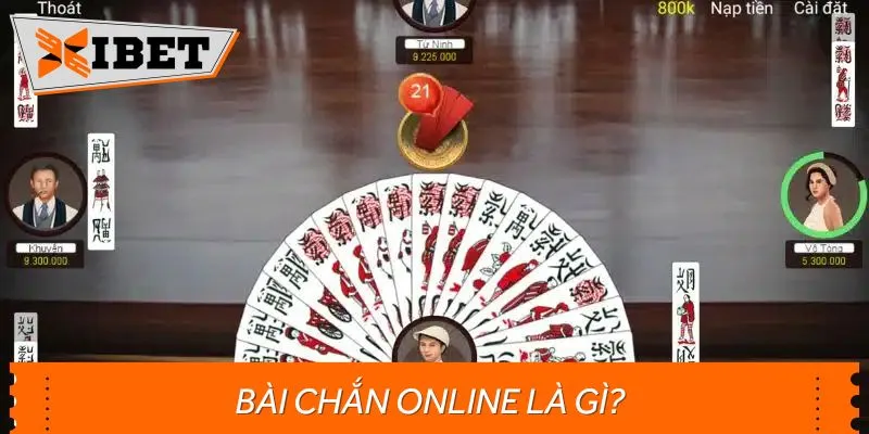 Đôi nét về game bài chắn online