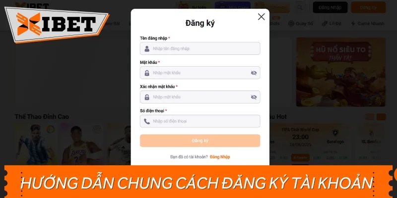 Hướng dẫn đăng ký tài khoản đơn giản, không tốn nhiều thời gian