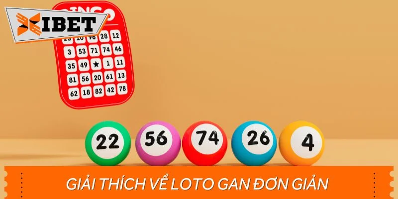 Giải thích về định nghĩa loto gan đơn giản