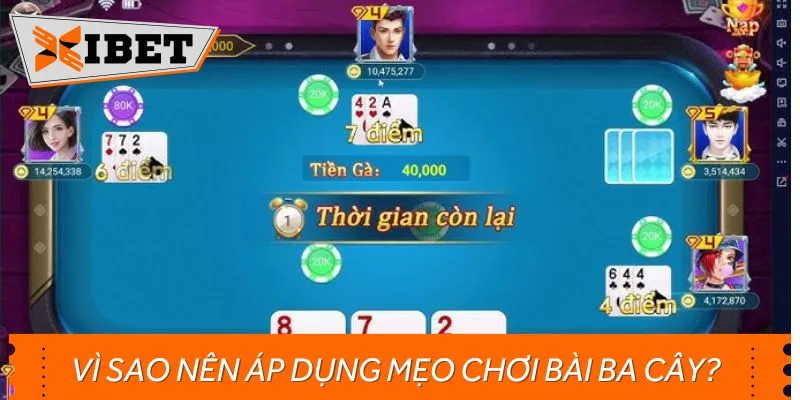 Áp dụng mẹo chơi bài ba cây là cách dễ dàng nhất để ẵm thưởng