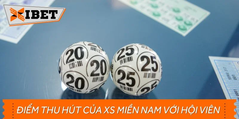 Điểm thu hút của XS miền Nam với hội viên